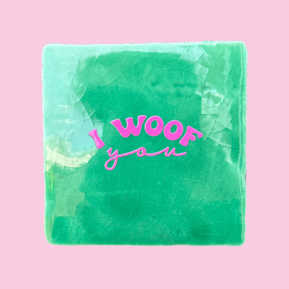 Neusje van Geusje - Quote Tegel - I woof you - 10x10 cm